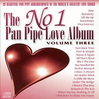 The No. 1 Pan Pipe Love Album, Vol. 3