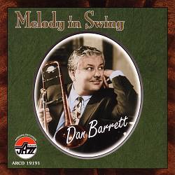 ladda ner album Dan Barrett - Melody In Swing