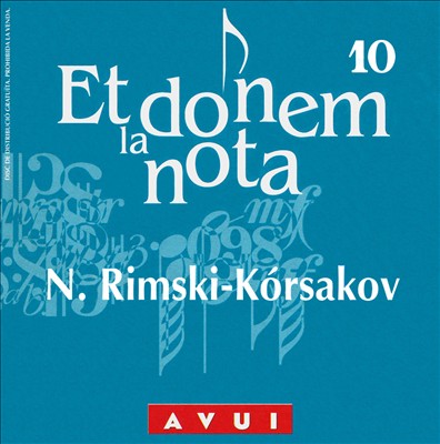 Et donem la nota, Vol. 10: Nicolai Rimski-Kórsakov