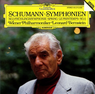 Schumann: Symphonien Nos. 1 "Frühlingssymphonie" & 4