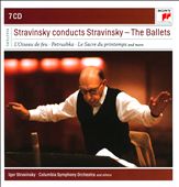 Stravinsky conducts Stravinsky: The Ballets