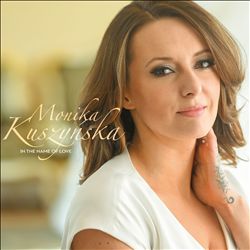 ladda ner album Monika Kuszyńska - In The Name Of Love