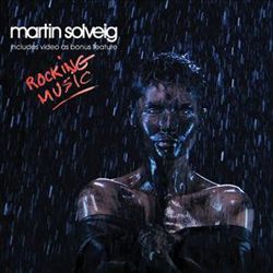 ladda ner album Martin Solveig - Rocking Music
