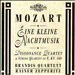 Mozart: Eine kleine Nachtmusik; Dissonance Quartet; String Quartet in F