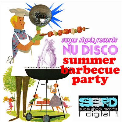 Nu-Disco Summer Barbecue Party EP