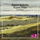 Robert Radecke: Piano Trios