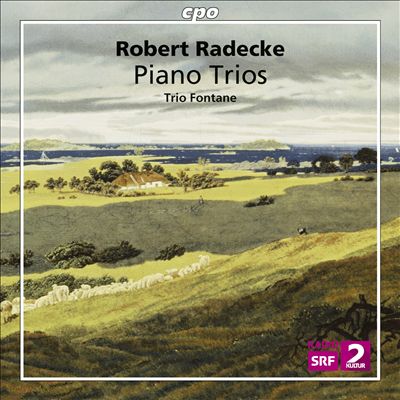 Robert Radecke: Piano Trios