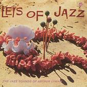 Leis of Jazz: The Jazz Sounds of Arthur Lyman