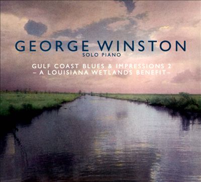Gulf Coast Blues & Impressions, Vol. 2: A Louisiana Wetlands Benefit