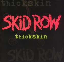 télécharger l'album Skid Row - Thickskin