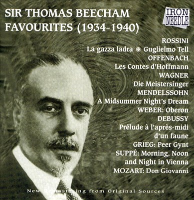 Sir Thomas Beecham Favorites 1934 - 1940