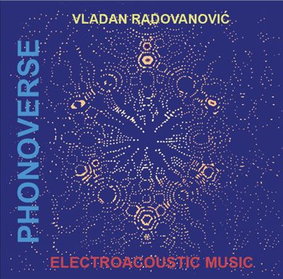 Phonoverse: Electroacoustic Music