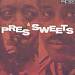 Pres and Sweets