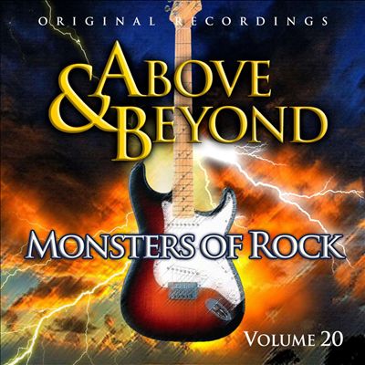 Above and Beyond: Monsters of Rock, Vol. 20