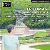Friedman: Piano Transcription