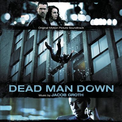 Dead Man Down, film score