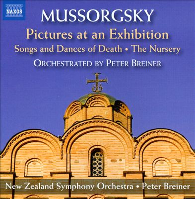 Mussorgsky: Pictures at an Exhibition; Songs and Dances of Death; The Nursery