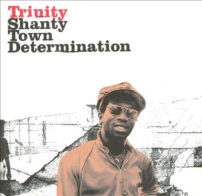 Shanty Town Determination: 1976-1978