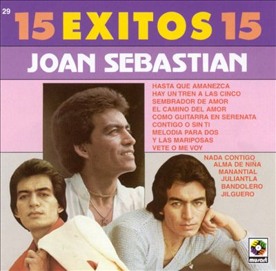 15 Exitos 15 Joan Sebastian