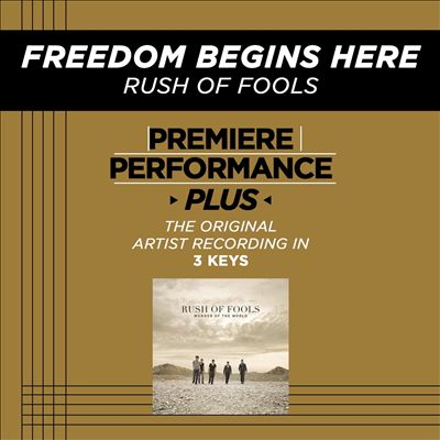 Freedom Begins Here [Premiere Performance Plus]
