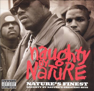 Nature's Finest: Naughty by Nature's Greatest Hits