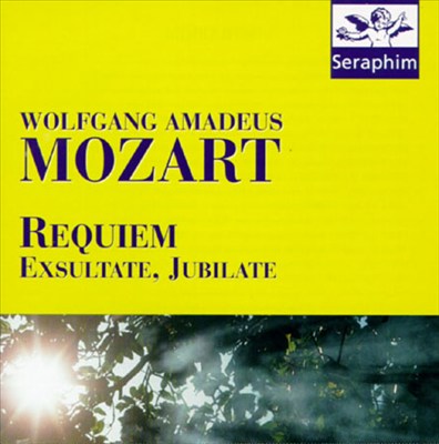 Mozart: Requiem K. 626; Exsultate, Jubilate, K. 165