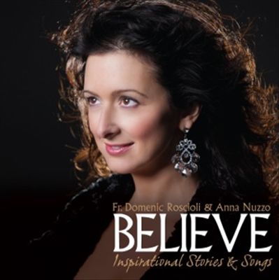 Believe: Inspirational Stories & Songs