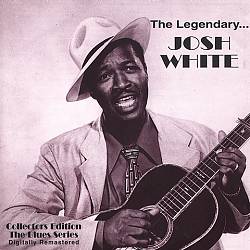 lataa albumi Josh White - The Legendary Josh White