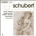 Schubert: "Trout" Quintet; "Death and the Maiden" Quartet; Impromptus