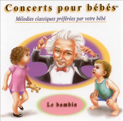 Concerts pur bébés: Le bambin