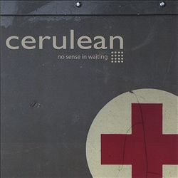 baixar álbum Cerulean - No Sense In Waiting