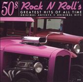 Rock N Roll's Greatest Hits of All Time 50's, Vol. 10