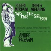 Two for the See Saw [Original Motion Picture Soundtrack]