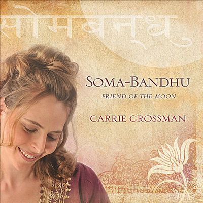 Soma-Bandhu: Friend of the Moon