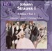 Johann Strauss I Edition, Vol. 1