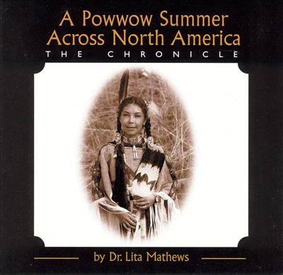 A Powwow Summer Across North America: The Chronicle