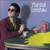 Marshall Crenshaw [40th&#8230;