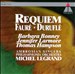 Fauré: Requiem, Op. 48; Duruflé: Requiem, Op. 9