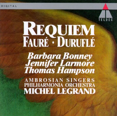Fauré: Requiem, Op. 48; Duruflé: Requiem, Op. 9