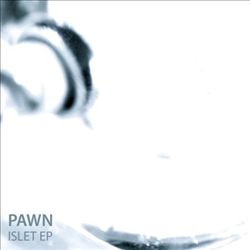last ned album Pawn - Islet Ep