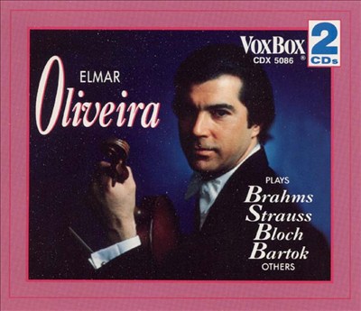 Elmar Oliveira plays Brahms, Strauss, Sarasate and others