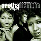 Respect: The Very Best of Aretha Franklin [Warner]