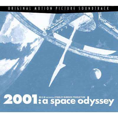 2001: A Space Odyssey [Original Motion Picture Soundtrack]