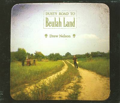 Dusty Road to Beulah Land
