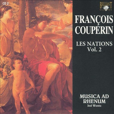 François Couperin: Les Nations, Vol. 2