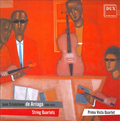 Juan Crisóstomo de Arriaga: String Quartets