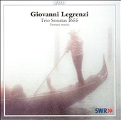 Giovanni Legrenzi: Trio Sonatas 1655