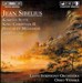 Jean Sibelius: Karelia Suite; King Christian II; Pelléas et Mélisande