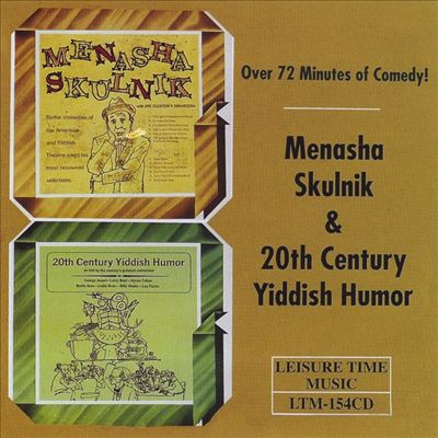 Menasha Skulnik & 20th Century Yiddish Humor