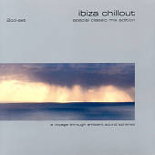 Ibiza Chillout: Special Classic Mix Edition